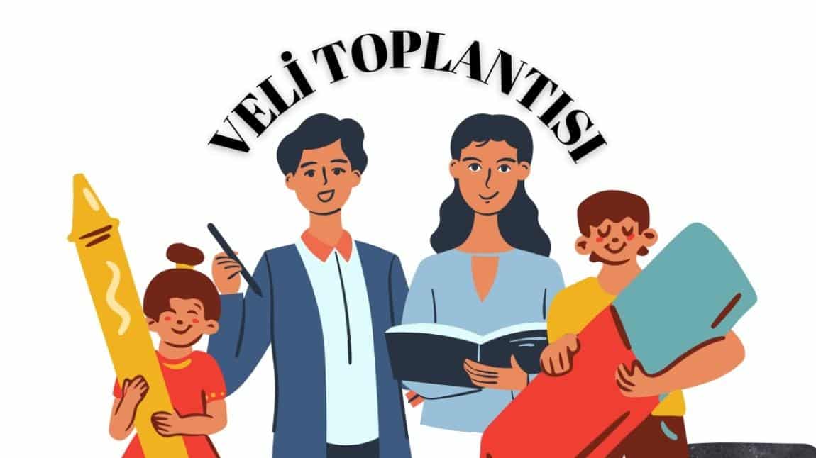 2025-2026 Eğitim Öğretim Yılı 1. Dönem Okul-Veli Toplantısı